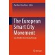 The European Smart City Movement: Case Studies from Around Europe