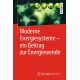 Moderne Energiesysteme – ein Beitrag zur Energiewende