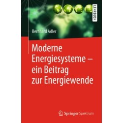 Moderne Energiesysteme – ein Beitrag zur Energiewende