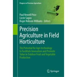 Precision Agriculture in Field Horticulture: The Potential for Agri-technology to Facilitate Innovation and Promote Value in Outdoor Fruit and Vegetable Production
