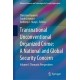 Transnational Unconventional Organized Crime: A National and Global Security Concern: Volume I: Thematic Perspectives