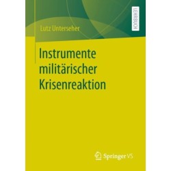 Instrumente militarischer Krisenreaktion