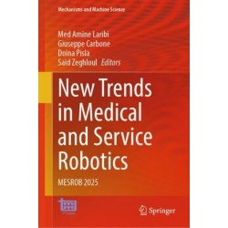 New Trends in Medical and Service Robotics: MESROB 2025