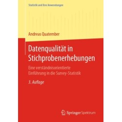 Datenqualitat in Stichprobenerhebungen: Eine verstandnisorientierte Einfuhrung in die Survey-Statistik