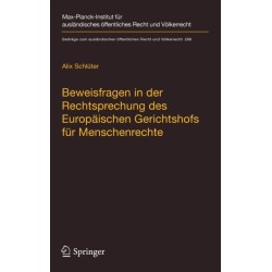 Beweisfragen in der Rechtsprechung des Europaischen Gerichtshofs fur Menschenrechte