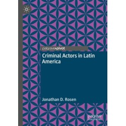 Criminal Actors in Latin America