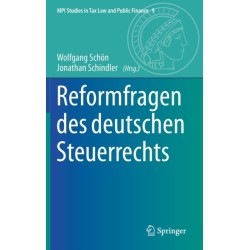 Reformfragen des deutschen Steuerrechts