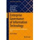 Enterprise Governance of Information Technology: Achieving Alignment and Business Value