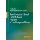 Revisiting the Liberal Constitutional Features of the European Union