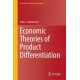 Economic Theories of Product Differentiation