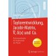 Taylorentwicklung, Jacobi-Matrix, ?, d(x) und Co.: Rechenmethoden fur Studierende der Physik
