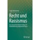 Recht und Rassismus: Das menschenrechtliche Verbot  der Diskriminierung aufgrund der Rasse