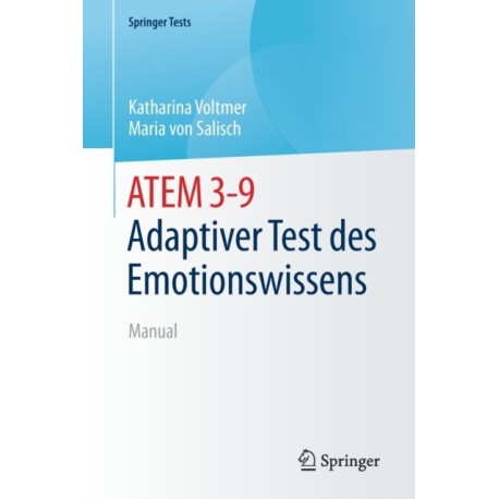 ATEM 3-9  Adaptiver Test des Emotionswissens: Manual