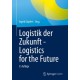 Logistik der Zukunft - Logistics for the Future