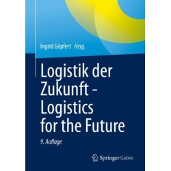 Logistik der Zukunft - Logistics for the Future