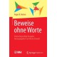 Beweise ohne Worte: Deutschsprachige Ausgabe herausgegeben von Nicola Oswald