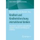 Kindheit und Kindheitsforschung intersektional denken: Theoretische, empirische und praktische Zugange im Kontext von Bildung und Erziehung