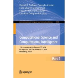 Computational Science and Computational Intelligence: 11th International Conference, CSCI 2024, Las Vegas, NV, USA, December 11–13, 2024, Proceedings, Part II