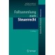 Fallsammlung zum Steuerrecht
