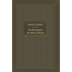 Die Krankheiten der oberen Luftwege: aus der Praxis fur die Praxis