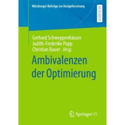 Ambivalenzen der Optimierung