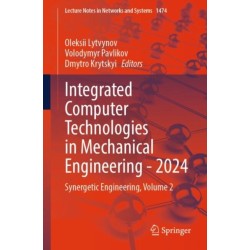 Integrated Computer Technologies in Mechanical Engineering - 2024: Synergetic Engineering, Volume 2