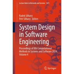System Design in Software Engineering: Proceedings of 8th Computational Methods in Systems and Software 2024, Volume 4