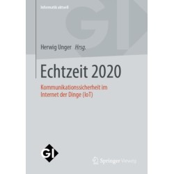 Echtzeit 2020: Kommunikationssicherheit im Internet der Dinge (IoT)