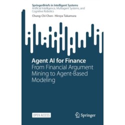 Agent AI for Finance: From Financial Argument Mining to Agent-Based Modeling