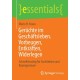 Geruchte im Geschaftsleben. Vorbeugen, Entkraften, Widerlegen: Schnelleinstieg fur Architekten und Bauingenieure