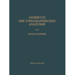 Lehrbuch der Topographischen Anatomie