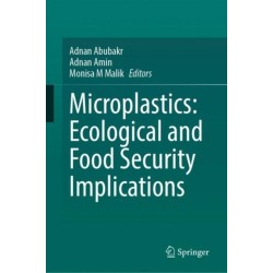 Microplastics: Ecological and Food Security Implications
