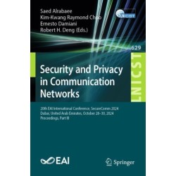 Security and Privacy in Communication Networks: 20th EAI International Conference, SecureComm 2024, Dubai, United Arab Emirates, October 28–30, 2024, Proceedings, Part III