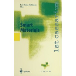 Smart Materials: Proceedings of the 1st Caesarium, Bonn, November 17-19, 1999