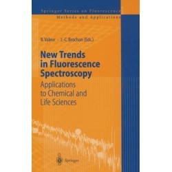 New Trends in Fluorescence Spectroscopy: Applications to Chemical and Life Sciences