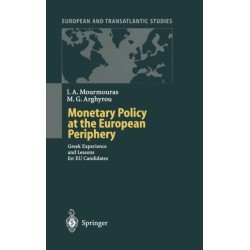 Monetary Policy at the European Periphery: Greek Experience and Lessons for EU Candidates