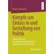 Kampfe um Einlass in und Gestaltung von Politik: Demokratie und Geschlechtergerechtigkeit in Sudafrika von 1987 bis 2014