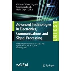 Advanced Technologies in Electronics, Communications and Signal Processing: First EAI International Conference, ICATECS 2024, Hyderabad, India, July 26–27, 2024, Proceedings, Part I