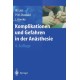 Komplikationen Und Gefahren in Der Anasthesie (4., Erw. U. Berarb. Aufl.)