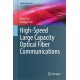 High-Speed Large Capacity Optical Fiber Communications