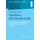Populismus – Korrektiv oder Gefahr: Funktionsspektrum und politische Bedeutung in demokratischen Systemen