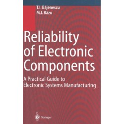 Reliability of Electronic Components: A Practical Guide to Electronic Systems Manufacturing