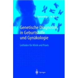 Genetische Diagnostik in Geburtshilfe Und Gynakologie: Ein Leitfaden Fa1/4r Klinik Und Praxis