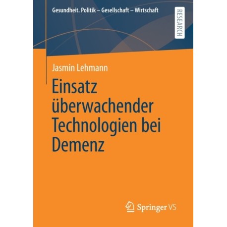Einsatz uberwachender Technologien bei Demenz