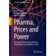 Pharma, Prices and Power: Reshaping Pharmaceutical Pricing Negotiations for a Healthier Future