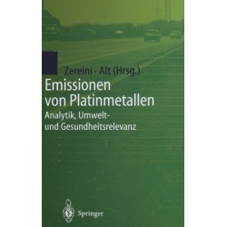 Emissionen Von Platinmetallen: Analytik, Umwelt- Und Gesundheitsrelevanz
