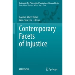 Contemporary Facets of Injustice