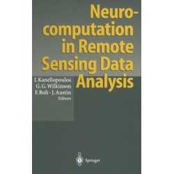 Neurocomputation in Remote Sensing Data Analysis: Proceedings of Concerted Actions "Compares" (Connectionist Methods for Pre-Processing and Analysis of Remote Sensing Data)