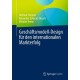 Geschaftsmodell-Design fur den internationalen Markterfolg