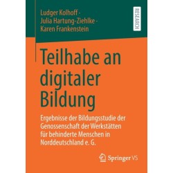Teilhabe an digitaler Bildung: Ergebnisse der Bildungsstudie der Genossenschaft der Werkstatten fur behinderte Menschen in Norddeutschland e. G.